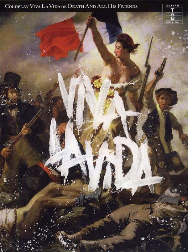 Coldplay Viva La Vida or Death and All His Friends Guitar Tab