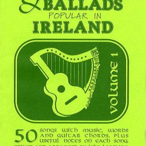 Folksongs & Ballads Popular in Ireland Volume 1