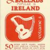 Folksongs & Ballads Popular in Ireland Volume 3