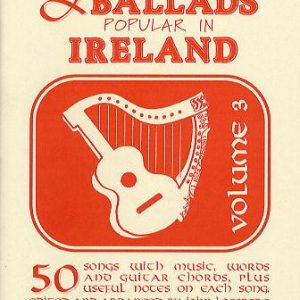 Folksongs & Ballads Popular in Ireland Volume 3