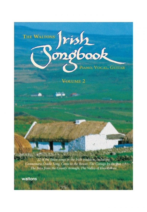 The Waltons Irish Songbook Volume 2 Piano Vocal Guitar