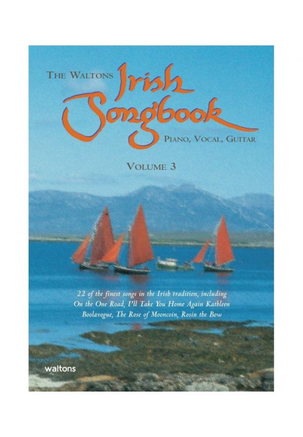 The Waltons Irish Songbook Volume 3 Piano Vocal Guitar