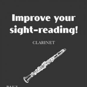 Improve Your Sight Reading Clarinet Grade 7-8