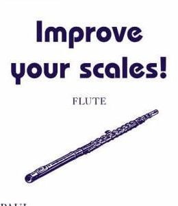 Improve Your Scales Flute Grade 4-5