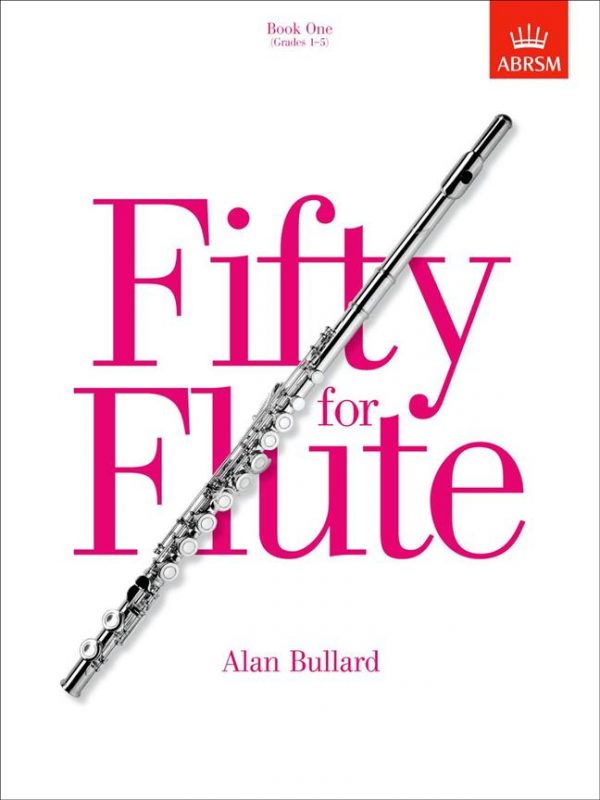 Alan Bullard 50 For Flute Book 1