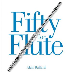 Alan Bullard 50 For Flute Book 2
