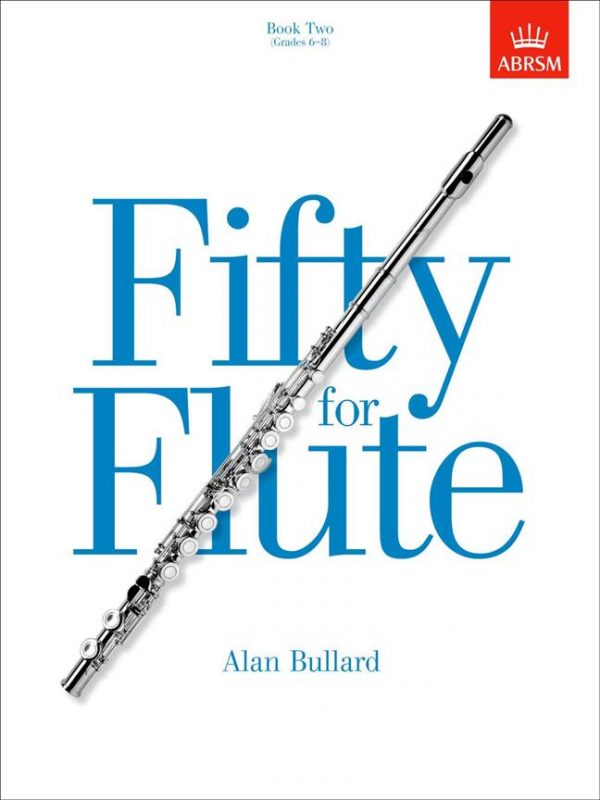 Alan Bullard 50 For Flute Book 2