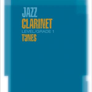 ABRSM Jazz Clarinet Level/Grade 1 Tunes