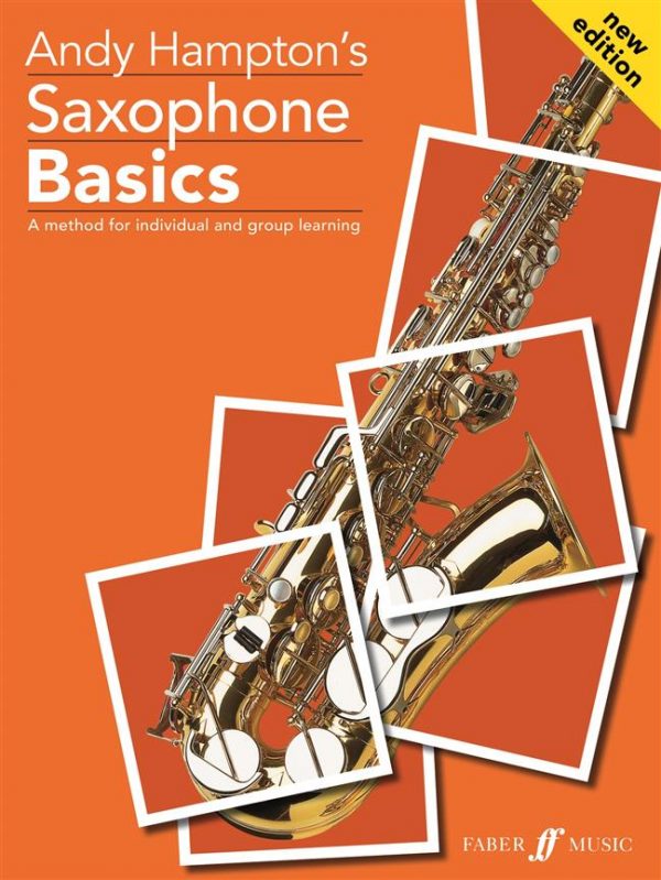 Andy Hamptons Saxophone Basics
