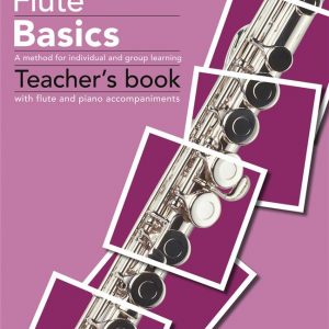 Flute Basics Teachers Book