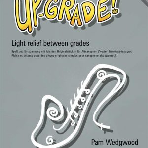 Pam Wedgwood Upgrade Grades 2-3 Alto Saxophone