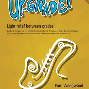 Pam Wedgwood Upgrade Grades 1-2 Alto Saxophone