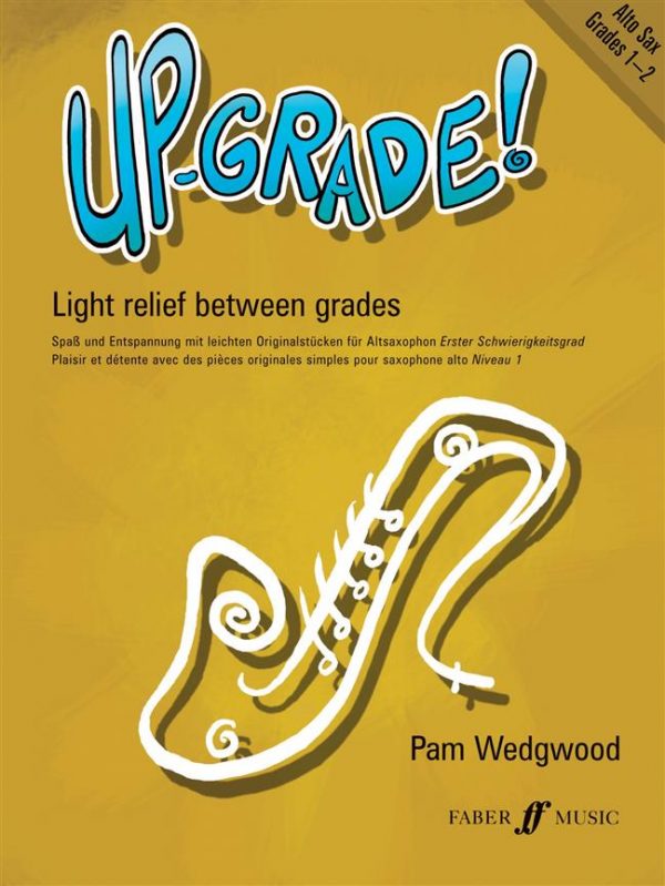 Pam Wedgwood Upgrade Grades 1-2 Alto Saxophone