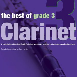 The Best Of Grade 3 Clarinet