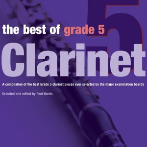 The Best Of Grade 5 Clarinet