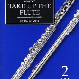 Take Up The Flute Book Two