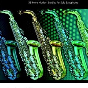 James Rae 36 More Modern Studies For Solo Saxophone
