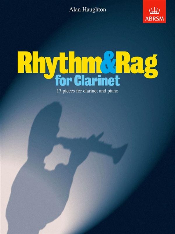 Rhythm & Rag For Clarinet