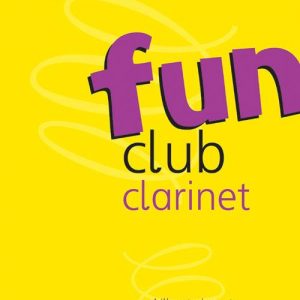 Fun Club Clarinet Grade 0-1 Teacher Copy