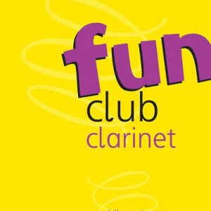 Fun Club Clarinet Grade 0-1 Student Copy