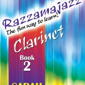 Razzamajazz Clarinet Book 2