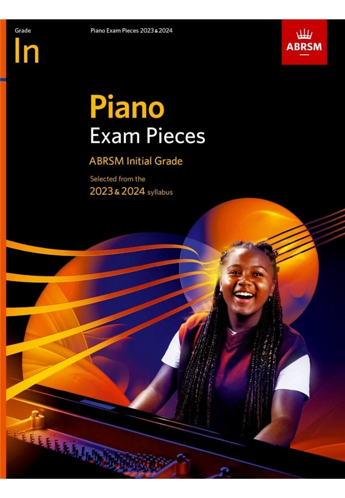ABRSM Piano Exam Pieces Initial Grade 2023 & 2024