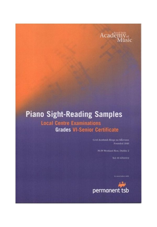 Royal Irish Academy Piano Sight-Reading Samples Grades 6 - Senior Certificate