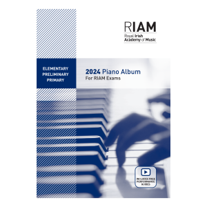 RIAM Piano Album 2024 EPP (Elementary, Preliminary and Primary)