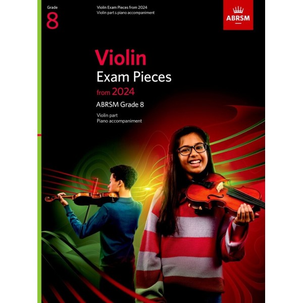ABRSM Violin Exam Pack from 2024 Grade 8 Violin Part & Piano Accompaniment