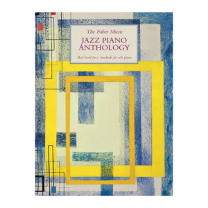 The Faber Music Jazz Piano Anthology (Piano Solo)