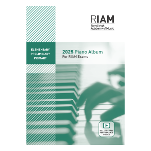 RIAM Piano Album 2025 EPP (Elementary, Preliminary and Primary)