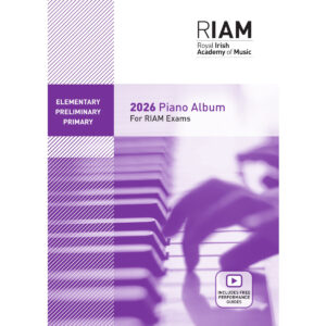 RIAM Piano Album 2026 EPP (Elementary, Preliminary and Primary)